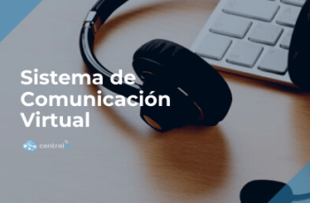 Ventajas de un Sistema de Comunicación Virtual