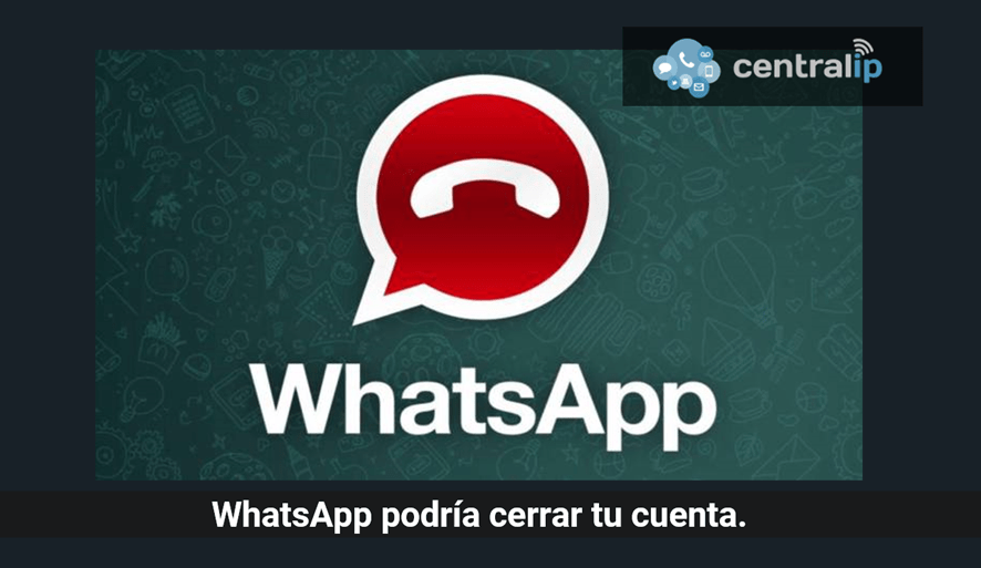 Alodesk - WhatsApp podría cerrar tu cuenta 